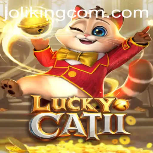 Unveiling the Exciting World of LuckyCatII: A Deep Dive with Joliking
